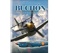 BUCHÓN: Los Bf 109 "Made in spain"