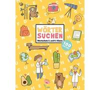 Buchstabensalat - Raetselbuch Fuer Kinder: 100 Wortsuchraetsel Wortschatz 3. & 4. Klasse Woerter Suchen Im Wortgitter Suchsel Wortsuchspiel Konzentrationstraining & Gehirnjogging Raetselblock