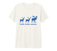 Buck Buck Moose Funny Deer and Moose T-Shirt Haut de Gamme