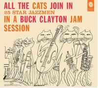 Buck Clayton All the Cats Join In: 25 Star Jazzmen in a Buck Clayton Jam Se (CD)