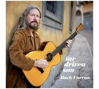 Buck Curran - Far Driven Sun [Compact Discs]