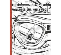 Les Aventures De Buck Danny "Classic - Pilotes Sur Hollywood