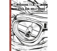 Zephyr Toys – Les Aventures de Buck Danny : Classic – Pilotes sur Hollywood