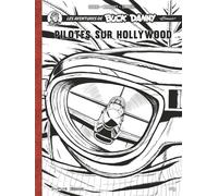 Buck Danny Classic - Récit complet - Pilotes sur Hollywood