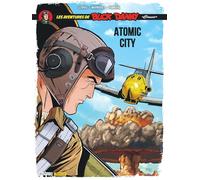Buck Danny Classic – Tome 12 – Atomic City – Cartonné