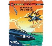 Buck Danny Classic - Tome 8 - Le repaire de l'aigle Frédéric Zumbiehl (Auteur), Frédéric Marniquet (Auteur), André Le Bras (Illustration)