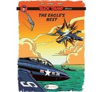 Buck Danny Classics Vol. 8: The Eagle's Nest