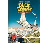 Buck Danny - L'intégrale - Tome 7 - Buck Danny - L'intégrale - Tome 7 L'intégrale T7 1958-1960 - Jean-Michel Charlier - Dupuis - relié - Bande dessinée