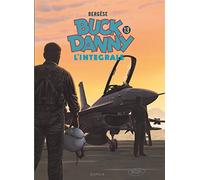 Buck Danny Intégrale - Tome 13 - 1993-1999 - Les Secrets De La Mer Noire - L'escadrille Fantôme - Zone Interdite - Tonnerre Sur La Cordillère