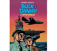 Buck Danny - L'intégrale - Tome 4 - Buck Danny - L'intégrale - Tome 4 Intégrale Tome 4 1953-1955 - Jean-Michel Charlier - Dupuis - broché - Bande dessinée