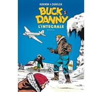 Buck Danny - L'intégrale - Tome 5 - Buck Danny - L'intégrale - Tome 5 Intégrale Tome 5 1955-1956 - Jean-Michel Charlier - Dupuis - relié - Bande dessinée