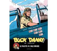 Buck Danny - Origines - Tome 1 - Buck Danny, le pilote à l aile brisée 1/2 Yann (Auteur), Giuseppe De Luca (Illustration)