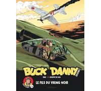 Buck Danny - Origines - Tome 2 - Buck Danny, le Fils du Viking noir 2/2 - Yann - Dupuis - cartonné - Bande dessinée
