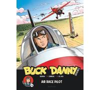 Buck Danny - Origines - Tome 3 - Sonny Tuckson, Air Race Pilot 1/2 - Patrice Buendia - Dupuis - cartonné - Bande dessinée