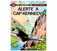 Buck Danny, tome 32 : Alerte à Cap Kennedy