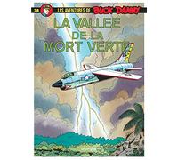 Buck Danny – Tome 38 : La vallée de la mort verte – Dupuis