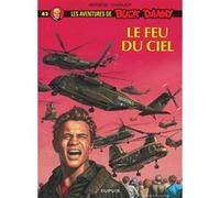 Buck Danny - Tome 43 - Le Feu du ciel Jean-Michel Charlier (Auteur), Francis Bergèse (Illustration)
