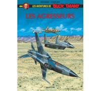 Buck Danny - Tome 44 - Les Agresseurs - Jean-Michel Charlier - Dupuis - cartonné - Bande dessinée