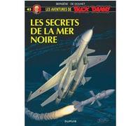 Buck Danny - Tome 45 - Les Secrets de la mer Noire Francis Bergèse (Illustration), De Douhet (Auteur)