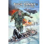 Buck Danny - Tome 56 - Vostok ne répond plus...
