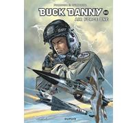 Frédéric Zumbiehl & Gil Formosa – Buck Danny Tome 60 : Air Force One – Cartonné – Dupuis