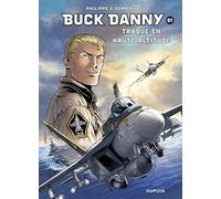 Buck Danny - Tome 61 - Traque en haute altitude