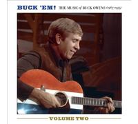 Buck 'Em Volume Two: The Music Of Buck Owens (1967-1975) by Buck Owens NEUF