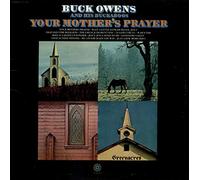 BUCK OWENS - BUCK OWENS-your mother's prayer CAPITOL (LP vinyl record)