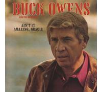 Buck Owens & His Buc - Ain't It Amazing, Gracie [Cd]