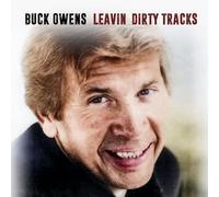 Buck Owens - Leavin' Dirty Tracks