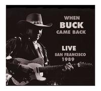 Buck Owens - When Buck Came Back Live San Francisco 1989 [Cd]