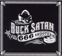 Buck Satan & 666 Shooters - Bikers Welcome.. -Digi-