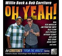 Buck, Willie & Bob Corritore - Oh Yeah [Import]