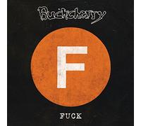 Buckcherry – Fuck