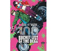Bucket List of the dead - Tome 1