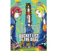 Bucket List of the dead - Tome 17 Haro Asô (Auteur), Kotaro Takata (Illustration)