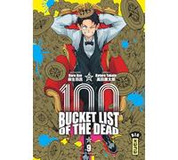 Bucket List of the dead - Tome 9