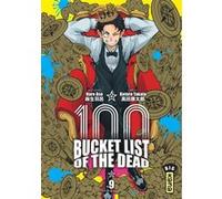 Bucket List of the dead - Tome 9 Haro Asô (Auteur), Kotaro Takata (Illustration)