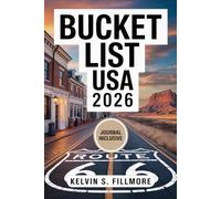 Bucket List USA 2026: Strategic Itineraries for America’s 250th Anniversary, 2026 Soccer Host Cities, and the Route 66 Centennial