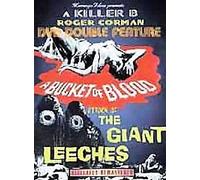 Bucket of Blood & Attack of the Giants Leeches [Import USA Zone 1]