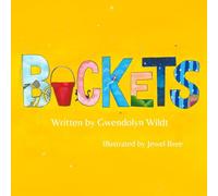 Buckets: The Magic Inside Every Bucket