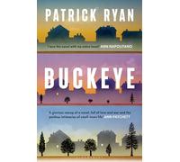 Buckeye: The novel everyone will be talking about this autumn: 'It soars' Tom Hanks