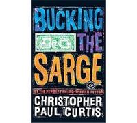 Bucking the Sarge, Readers Circle Series Christopher Paul Curtis (Auteur)