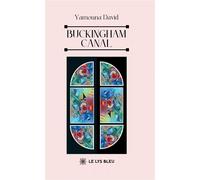 Buckingham Canal - Yamouna David - Le Lys Bleu - broché - Roman