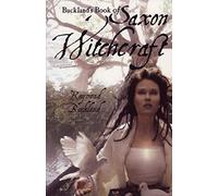 BucklandS Book of Saxon Witchcraft Raymond Buckland (Auteur)
