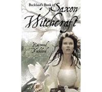 Buckland's Book of Saxon Witchcraft
