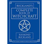 Buckland's Complete Book of Witchcraft