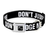 Buckle-Down Collier pour Chien avec Boucle de Ceinture de sécurité - Don't Judge Me Noir/Blanc