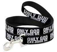 Buckle Down Dl-6ft-w31568-w Only God Can Judge Me Bold Noir/Blanc pour Animal Domestique Laisse, 6 'Long - 3,8 cm de Large