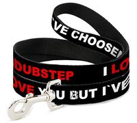 Buckle-Down Laisse pour Animal de Compagnie - I Love You But I've Choose Dubstep Noir/Blanc/Rouge